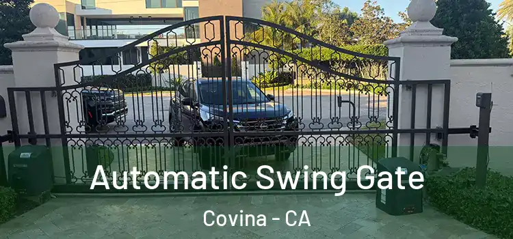 Automatic Swing Gate Covina - CA