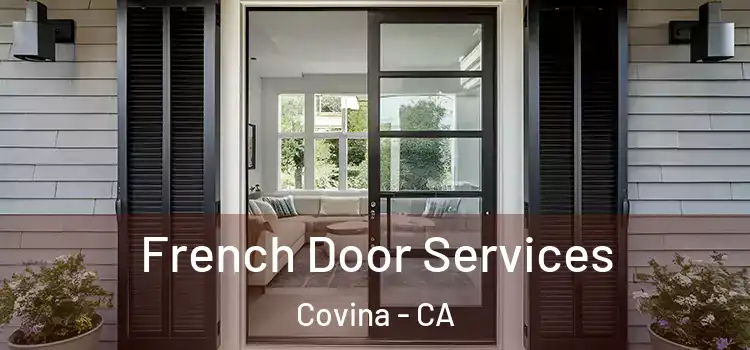 French Door Services Covina - CA