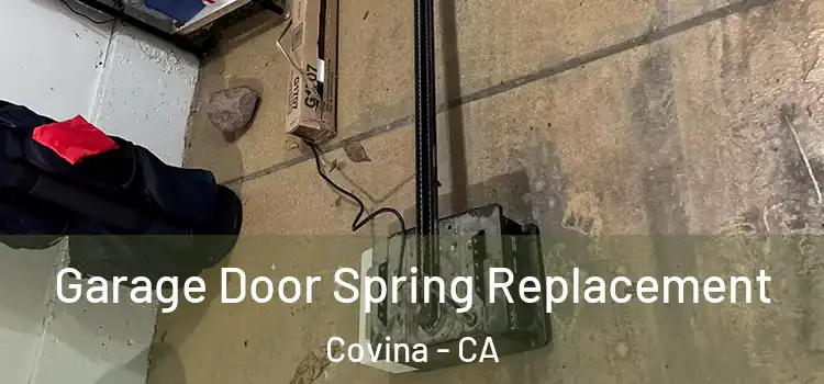  Garage Door Spring Replacement Covina - CA