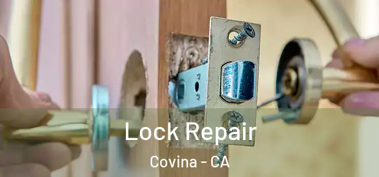 Lock Repair Covina - CA