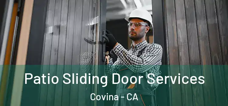 Patio Sliding Door Services Covina - CA