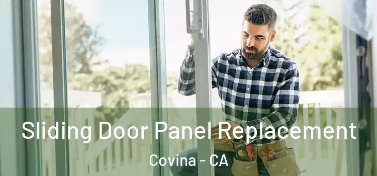  Sliding Door Panel Replacement Covina - CA