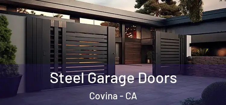 Steel Garage Doors Covina - CA